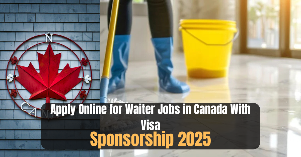 Apply Online for Housekeeping Jobs in Canada With Visa Sponsorship 2025