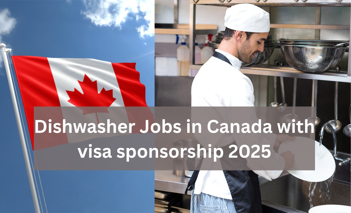 Dishwasher Jobs in Canada with visa sponsorship 2025
