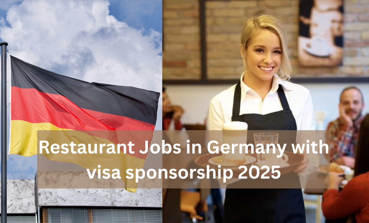 Restaurant Jobs in Germany with visa sponsorship 2025