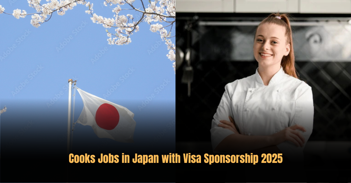Cooks Jobs in Japan with Visa Sponsorship 2025
